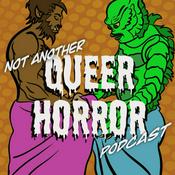 Podcast Not Another Queer Horror Podcast