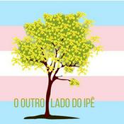 Podcast O Outro Lado Do Ipê