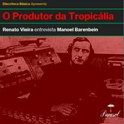 Podcast O Produtor da Tropicália