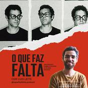 Podcast O que faz Falta