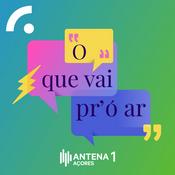 Podcast O que vai pr'ó ar