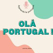 Podcast OLÁ PORTUGAL !