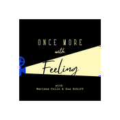 Podcast Once More With Feeling