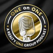 Podcast ONE on ONE, a Realty ONE Group Podcast