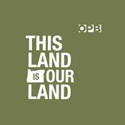 Podcast OPB's This Land is Our Land