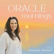 Podcast Oracle Mornings: Spiritual Reflections for Beginners Exploring Intuition & Oracle Cards