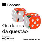 Podcast Os Dados da Questão