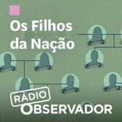 Podcast Os Filhos da Nação