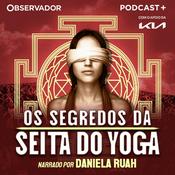 Podcast Os Segredos da Seita do Yoga