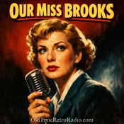 Podcast Our Miss Brooks | Old Time Radio
