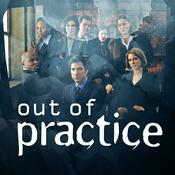 Podcast Out of Practice: The Practice TV show episode guide & review