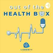 Podcast Out Of The Health Box