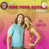 Podcast Own Your Eating