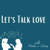 Podcast Let's Talk Love