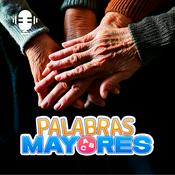 Podcast Palabras mayores