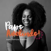 Podcast Papo Avelindo