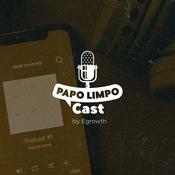 Podcast Papo Limpo Cast by EGrowth