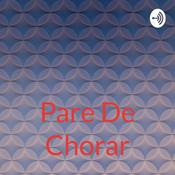 Podcast Pare De Chorar