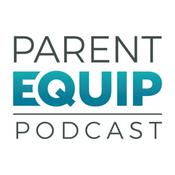 Podcast Parent Equip
