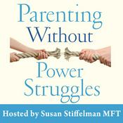 Parenting Without Power Struggles