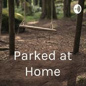 Podcast Parked at Home