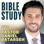 Podcast Bible Study with Pr. Daniel Batarseh | Verse by Verse Series | Maranatha Bible Church - Chicago