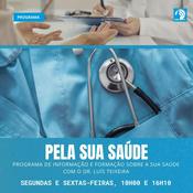 Podcast Pela Sua Saúde