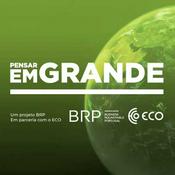 Podcast Pensar em Grande