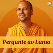 Podcast Pergunte ao Lama - Lama Michel Rinpoche