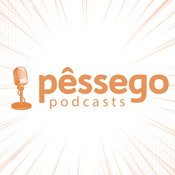 Podcast Pêssego Podcasts