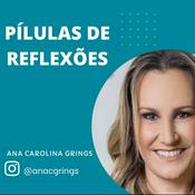 Podcast Pílulas de reflexões