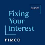 Podcast PIMCO Fixing Your Interest