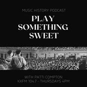Podcast Play Something Sweet