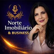 Podcast Podcast Norte Imobiliário e Business