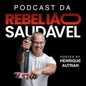 Podcast Podcast Rebelião Saudável