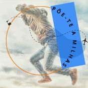 Podcast Põe-te a Milhas