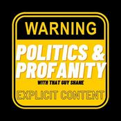 Podcast Politics and Profanity The Podcast