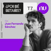 Podcast ¿Por qué gastamos? Por Nu Colombia