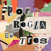 Podcast Por Regla de Tres