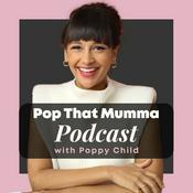 Podcast Positive Pregnancy, Birth and Motherhood by Pop That Mumma founder of Birth Box and Oxytocin Bubble