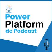 Podcast Power Platform de Podcast