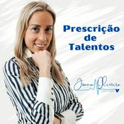 Podcast Prescrição de Talentos