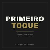Podcast Primeiro Toque