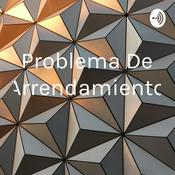 Podcast Problema De Arrendamiento