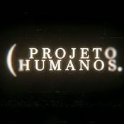 Podcast Projeto Humanos