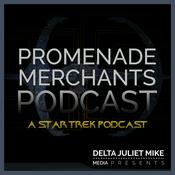 Podcast Promenade Merchants: A Star Trek Podcast