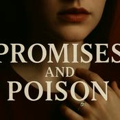Podcast Promises and Poison