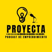 Podcast Proyecta podcast de emprendimiento