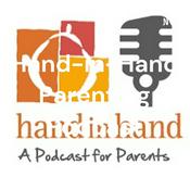 Podcast Hand-in-Hand Parenting Podcast