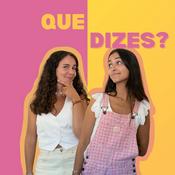 Podcast Que dizes?